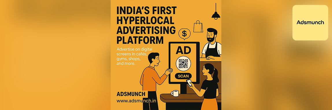 🇮🇳 Adsmunch — India’s First Hyperlocal Advertising Platform Changing How Brands Connect with Real India
